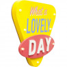 Quelle belle journée DECORATION LUMINEUSE what a lovely day par KARE DESIGN